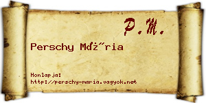 Perschy Mária névjegykártya